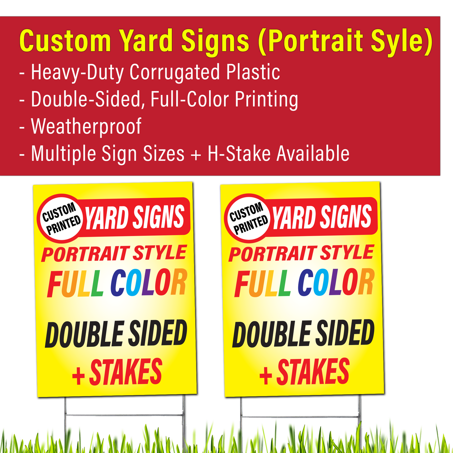 Custom Portrait Style Yard Signs (12x18, 18x24, 24x36 inch)