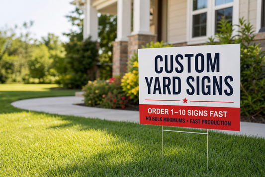 Where can I order a few custom yard signs fast without committing to a bulk minimum?