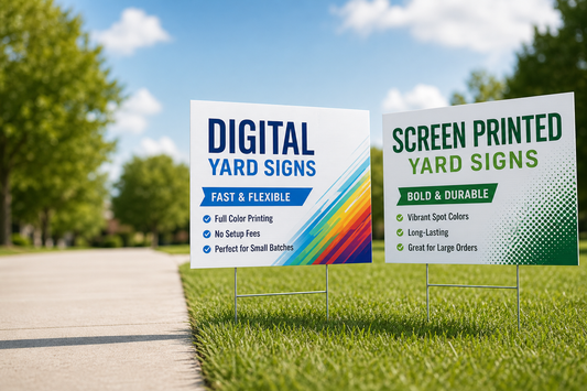 Digital vs Screen Printed Yard Signs for Fast Small-Batch Orders