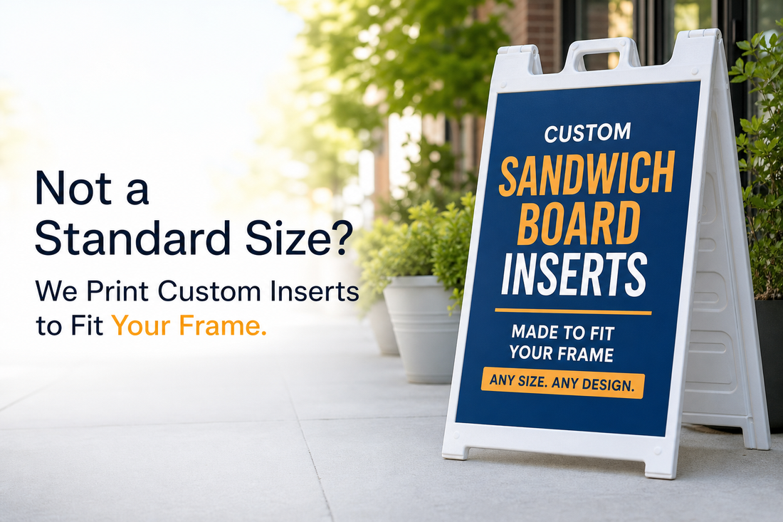What company can print a custom sandwich board insert when my frame does not use the standard 24x36 size?