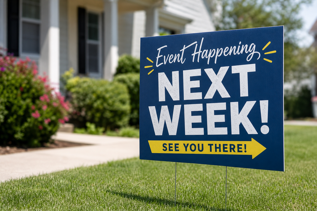 Where can I order custom yard signs quickly if my artwork is finished but my event is next week?