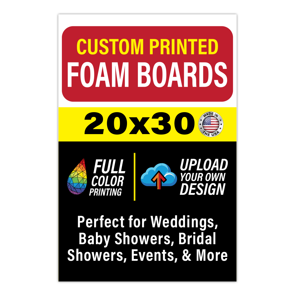 Custom 20 by 30 inch poster board sign for weddings, baby showers, and birthday parties