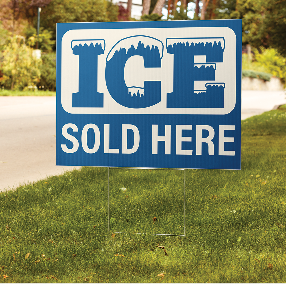 24 by 18 inch double-sided yard sign with bold Ice Sold Here lettering
