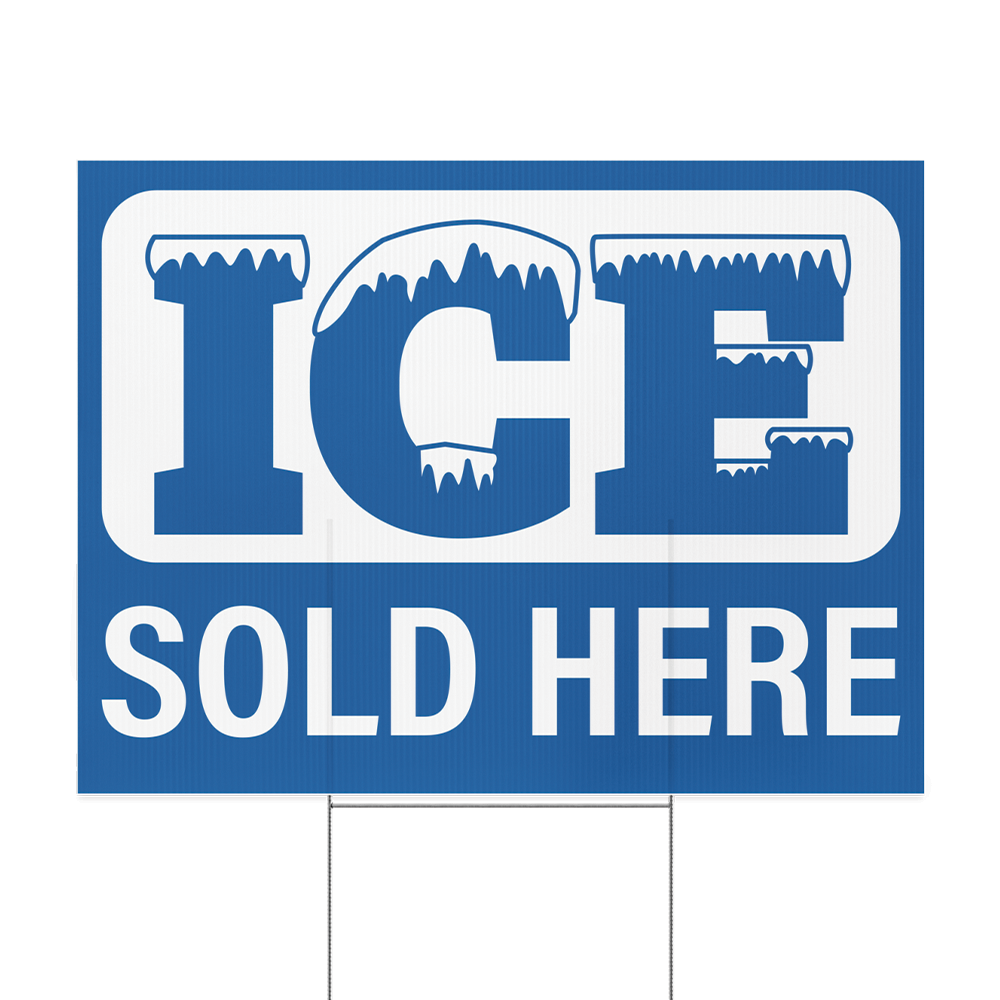 24 by 18 inch double-sided yard sign with bold Ice Sold Here lettering