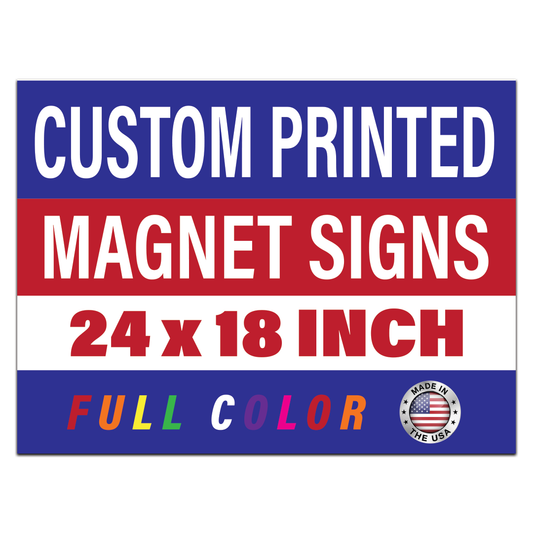 24x18 Inch Custom Magnet Signs (2 Pack)